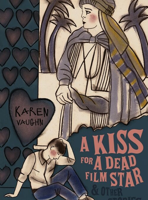 A Kiss for a Dead Film Star