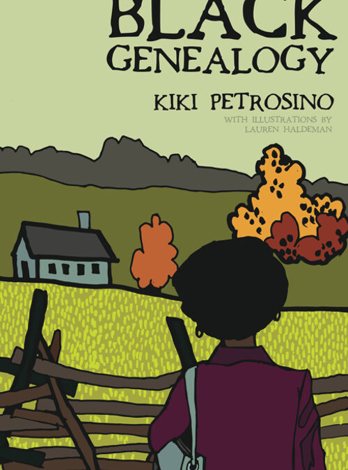 Black Genealogy by Kiki Petrosino