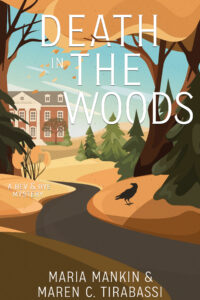 Death in the Woods by Maria Mankin and Maren C. Tirabassi