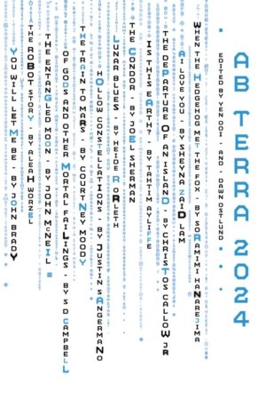 Ab Terra 2024 edited by Yen Ooi and Dawn Ostlund